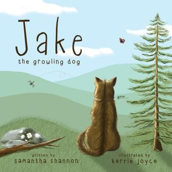 Jake the Growling Dog: A Children's Book about the Power of Kindness, Celebratin - Picture 1 of 1